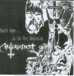 Antichrist (HUN) : Dark Age... in the Very Beginning